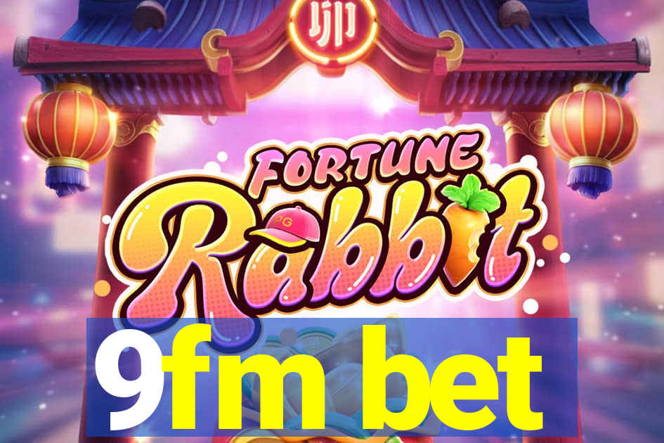 9fm bet